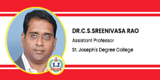 St. Joseph's Degree College Assistant professor: Dr C S Sreenivasa Rao